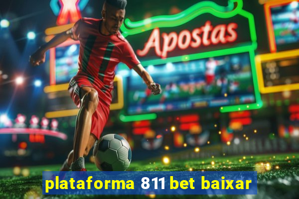 plataforma 811 bet baixar